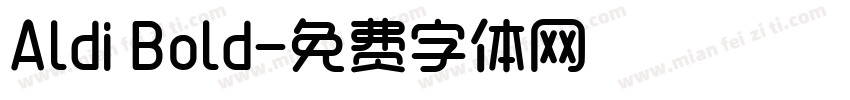 Aldi Bold字体转换